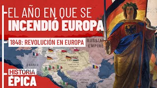 Europa en Llamas Las Revoluciones de 1848 [upl. by Sorkin]