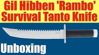 Gil Hibben Rambo Survival Tanto Knife [upl. by Defant]