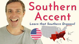 How to Speak with a Southern Accent  American English [upl. by Aivyls125]