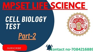 MPSET LIFE SCIENCE TEST  CELL BIOLOGY part 2 Lecture 2 [upl. by Valeta]