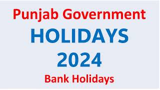 Tomorrow Holiday in Punjab  Punjab Govt Holidays List 2024  Bank Holidays in Punjab 2024 [upl. by Topper960]