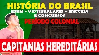 História do Brasil  Período Colonial 15301822  Aula 1  Capitanias Hereditárias [upl. by Inafets413]