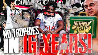 NO TROPHIES IN 16 YEARS FOR SPURS🤬 WE ARE NOW THE RICHEST CLUB IN LDN EXPRESSIONS FUMING 😡 [upl. by Odragde]