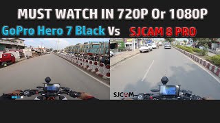 GoPro Hero 7 Black Vs SjCam SJ8 Pro  Video Comparison Only [upl. by Anivlem]