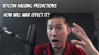 Bitcoin halving and War How will the tensions effect price bitcoin crypto [upl. by Anoiek]