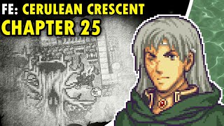 Deterring the Devouring  Fire Emblem Cerulean Crescent Chapter 25 [upl. by Christis]