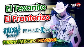 Huapango El Texanito y El Fronterizo  Frecuencia y Angel Fresnillo quotEl Palomoquot Fiestas Patrias 2024 [upl. by Enirhtak]