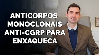 Anticorpos monoclonais anti CGRP para enxaqueca [upl. by Ainesell]