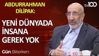 Abdurrahman Dilipak Elon Musk quotBiz Tanrı’yı tedavülden kaldıracağızquot diyor [upl. by Nyrem560]