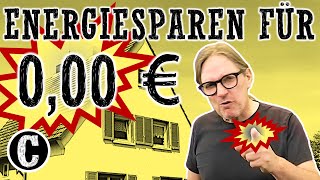 Einfache Energiesparmaßnahmen die nichts oder wenig kosten  Wer die nicht macht verschenkt Geld [upl. by Hodgson]