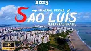 São Luís 2023 🇧🇷 4K UHD Aerial Drone  Maranhão Brazil [upl. by Stanwood]