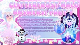 GLITTERFROST❄️WINTER HALO ANSWERS☃️ PART 1 2023 WIN THE HALO  Royale High halo answers Roblox💖🏰 [upl. by Weylin]