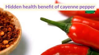 hidden health benefit of cayenne pepper [upl. by Ivzt]