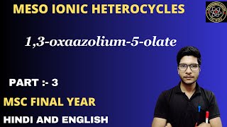 13oxaazolium5olate  mesoionic compound  Münchnone [upl. by Flaherty]