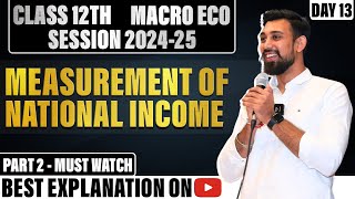 Macroeconomics  Estimation of National Income  Class 12  chapter 4  Part 2 [upl. by Deelaw]