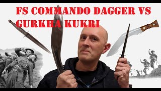 Best Fighting Knife WW2 Fairbairn Sykes FS Commando Dagger VS Gurkha Kukri [upl. by Elaine]