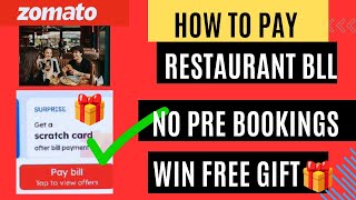 No pre bookings required How to Pay Restaurant Bill on zomato to get free gift  big discount [upl. by Edvard]