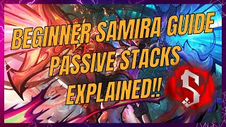 Samira Beginner Guide to Understanding Samira Passive Stacks  Ultimate  League of Legends Tutorial [upl. by Ahsenac]