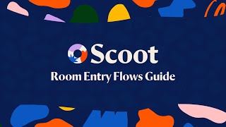 Room Entry Flows Guide [upl. by Tani268]