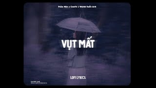 ♬ Vụt Mất  Thảo Hân Cover x CaoTri  Lofi Lyrics St Wanbi Tuấn Anh [upl. by Refotsirc]