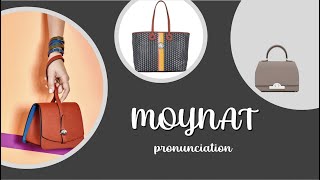 How to pronounce Moynat [upl. by Maier]