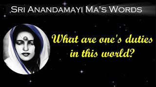 Ones Duty   Teachings of Sri Anandamayi Ma  anandamayima awakening yogi  GyaanKiKalam [upl. by Eudocia47]