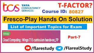 Wings 1 T15 Wings Learning important topics 80827  part 7  TCS wings  frescoplay wings [upl. by Ahsok]