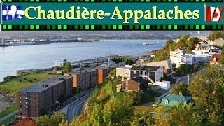 Chaudière  Appalaches [upl. by Nide]