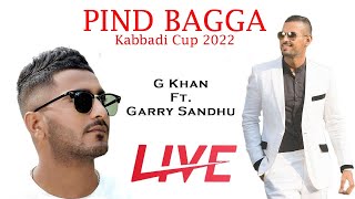 🔴Live Garry Sandhu and G Khan Bagga Pind Jalandhar Kabaddi Cup 28 Feb 2022 [upl. by Adianes]