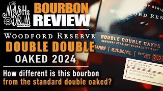 Woodford Reserve Double Double Oaked Bourbon Review [upl. by Stannwood859]