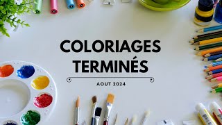 Coloriages terminés aout 2024 [upl. by Inoy]