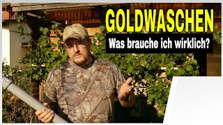 Goldwaschen  Welche Goldsuchausrüstung brauche ich Was taugt etwas [upl. by Atinav]