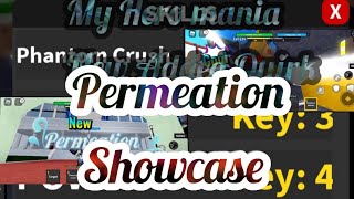 Permeation Showcase New added quirk on my hero mania [upl. by Aneela]