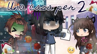 🏡Una casa per due🏡Gacha life itaGacha life Mini movieGLMMPt2Mini movieGacha lifeLove story [upl. by Adiehsar]