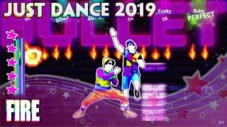 Just Dance 2019 Fire by LLP Ft Mike Diamondz  Official Track Gameplay [upl. by Rramo]