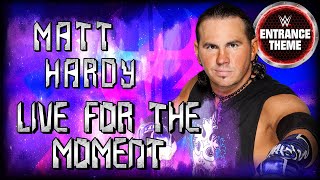 Matt Hardy 2002 v1  quotLive for the Momentquot WWE Entrance Theme [upl. by Bronny]