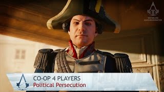 Assassins Creed Unity  CoOp  Political Persecution 4 Players [upl. by Ahsennek773]