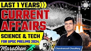 Last 1 Year Current Affairs 2023 Revision  Science and Tech Marathon  UPSC Prelims 2024 [upl. by Marasco247]