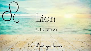 Lion Juin 2021 ♌Vous gagnez à la loyale [upl. by Leirbma33]