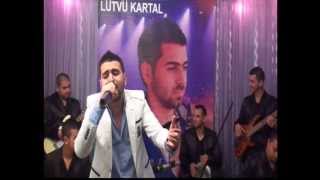 Lutvu Kartal 2013 LiveDiller utansin [upl. by Rufford]