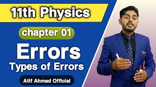 Errors class 11  Errors fsc physics part 1 chapter 1 measurements  types of errors [upl. by Nowyt]