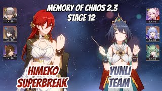 Himeko SuperBreak amp Yunli x Hunt March Memory of Chaos Stage 12 3 Stars  Honkai Star Rail [upl. by Nonnag89]