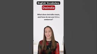 How to use dwindle in a sentence [upl. by Sand164]