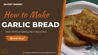 Ultimate Homemade Garlic Bread  Delicious Recipe in Just 10 Minutes [upl. by Etnoed]