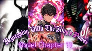 Regressing With The Kings Power Novel Chapter 13 English Translation [upl. by Notnats372]