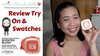 Review  Try On  Swatches LOréal Paris Paradise Enchanted FruitScented Blush [upl. by Matlick]