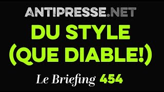 DU STYLE QUE DIABLE 982024 — Le briefing avec Slobodan Despot [upl. by Troc]