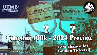 Canyons 2024 Preview  Final golden ticket stop [upl. by Anim]