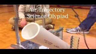 Air Trajectory Science Olympiad [upl. by Zurheide]