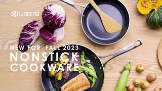 Kyocera Nonstick Cookware Fall 2023 [upl. by Debbi]